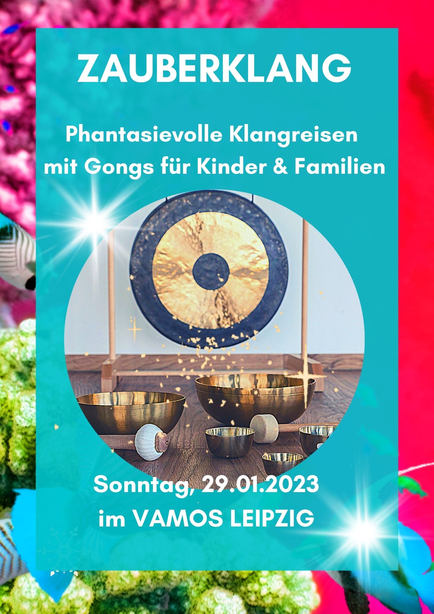 Read more about the article ZAUBERKLANG – Phantasievolle Klangreisen mit Gongs für Kinder und Familien